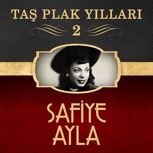 Safiye Ayla, No.2