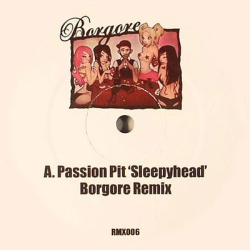 Sleepyhead (Borgore Remix)