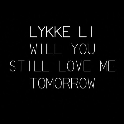 Will You Still Love Me Tomorrow