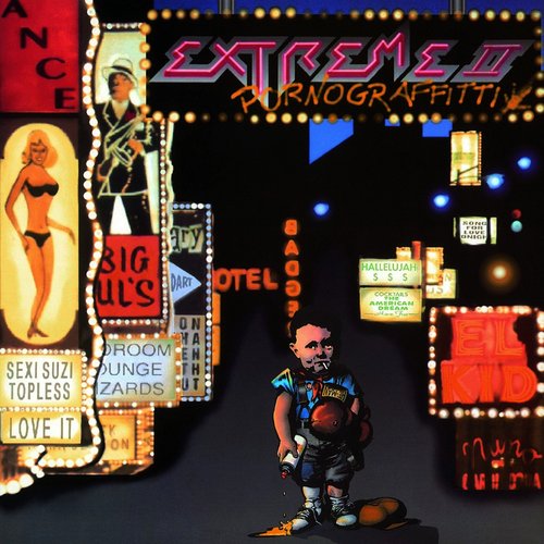 Extreme II: Pornograffitti