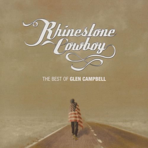 Rhinestone Cowboy: The Best of Glen Campbell