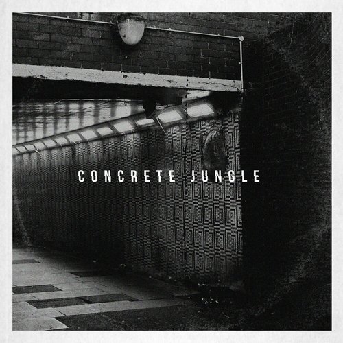 Concrete Jungle - Single