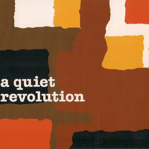 A Quiet Revolution