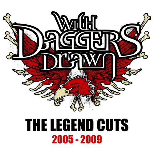 The Legend Cuts (2005 - 2009)