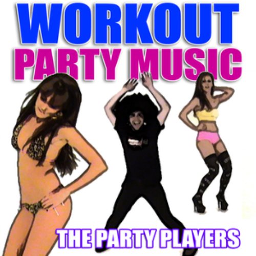 Workout Party Music