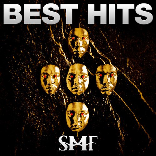 Best Hits - SMF (Stone Metal Fire)