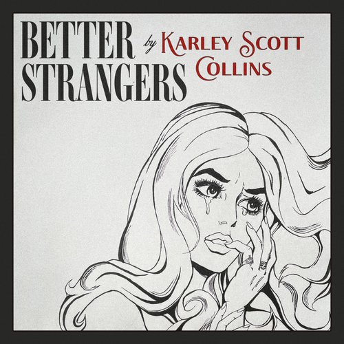 Better Strangers - Single
