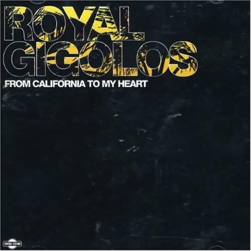 From California To My Heart