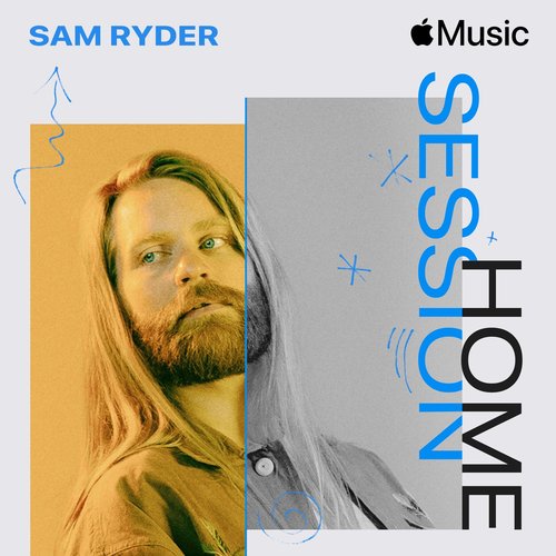 Apple Music Home Session: Sam Ryder - Single