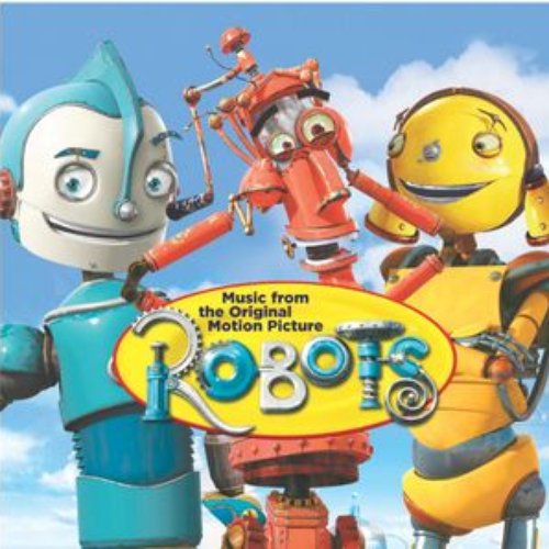 ROBOTS: The Original Motion Picture Soundtrack