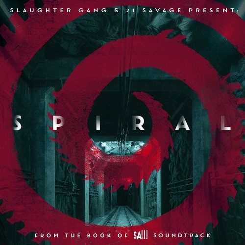 Spiral: From The Book of Saw Soundtrack