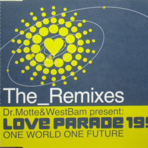 Love Parade 1998 (One World One Future) (The Remixes)