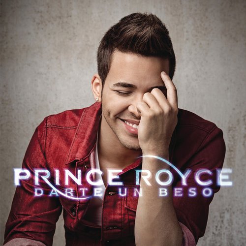 Darte un Beso — Prince Royce | Last.fm