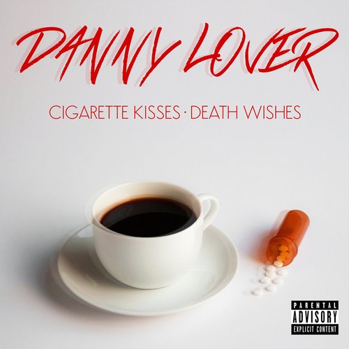 Cigarette Kisses, Death Wishes