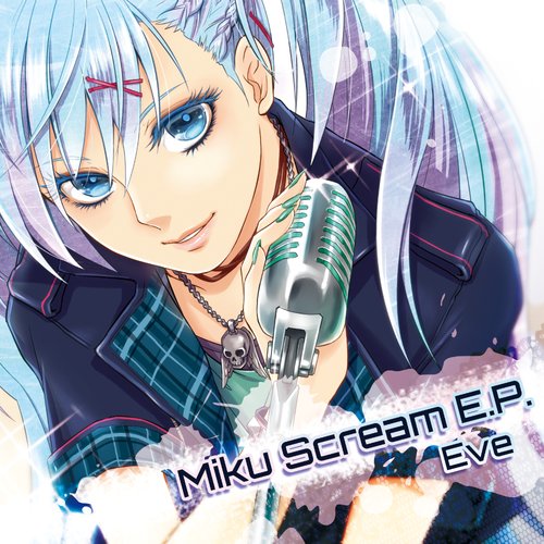 Miku Scream E.P.