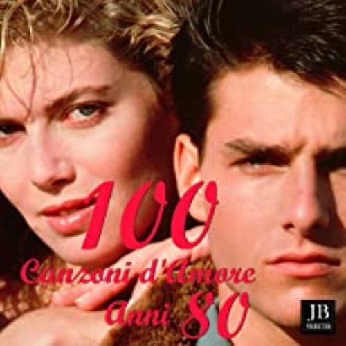 100 Canzoni D'Amore