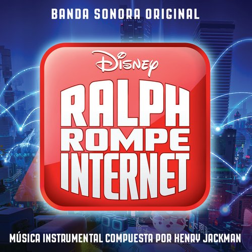 Ralph Rompe Internet (Banda Sonora Original)