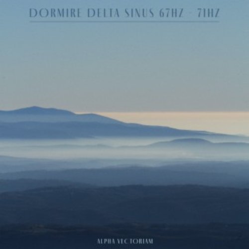 Dormire Delta Sinus 67Hz - 71Hz