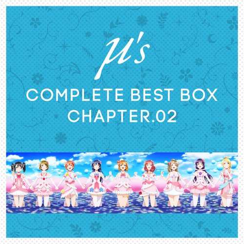 μ's Complete BEST BOX (Chapter.02)
