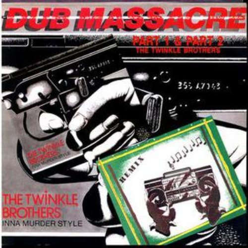 Dub Massacre Part 1 & Part 2