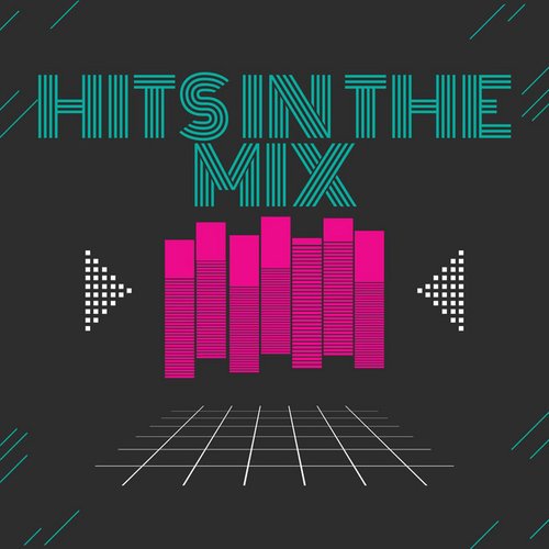 Hits in the Mix