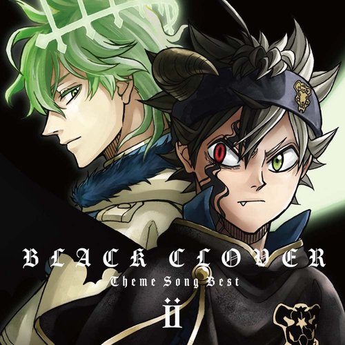 Black Clover Theme Song Best II