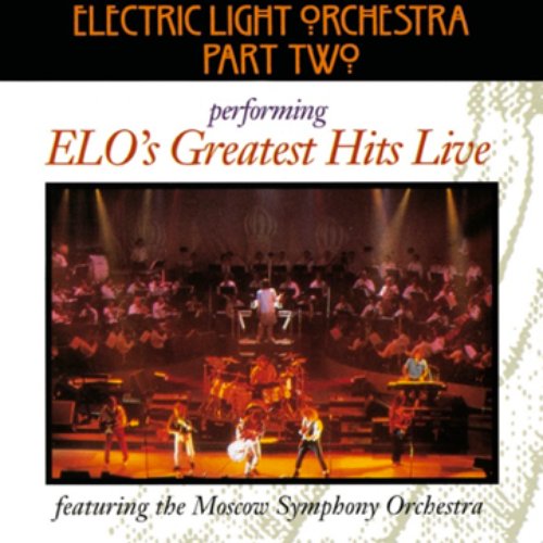 E.L.O.'s Greatest Hits Live