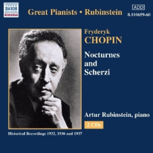 CHOPIN: Nocturnes and Scherzi (Rubinstein) (1936-1937)