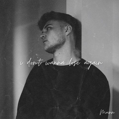 I Don't Wanna Lose Again - Single