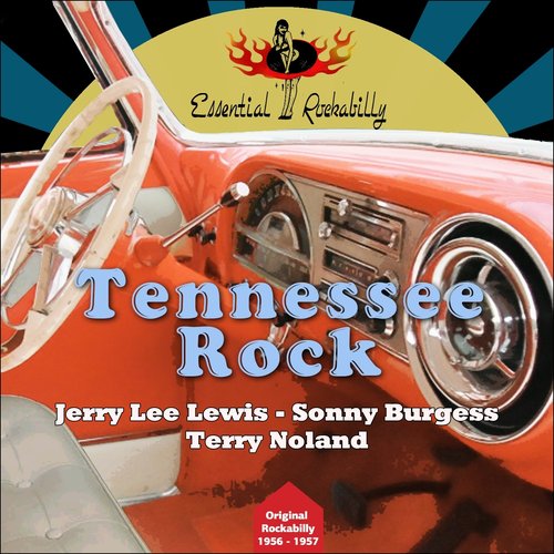 Tennessee Rock (Original Rockabilly 1956 - 1957)