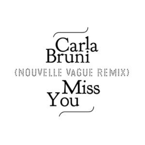 Miss You (Nouvelle Vague Remix)