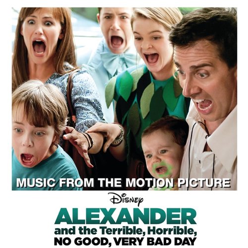 Alexander and the Terrible, Horrible, No Good, Very Bad Day (Music From the Motion Picture)