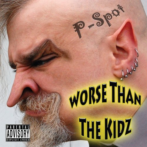 Worse Than the KIds
