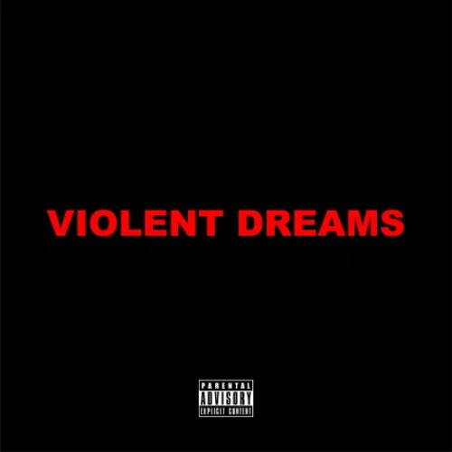 Violent Dreams - EP