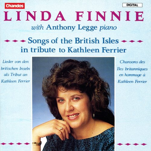Songs of the British Isles in Tribute to Kathleen Ferrier