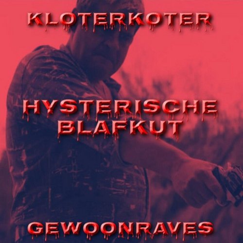 Hysterische Blafkut