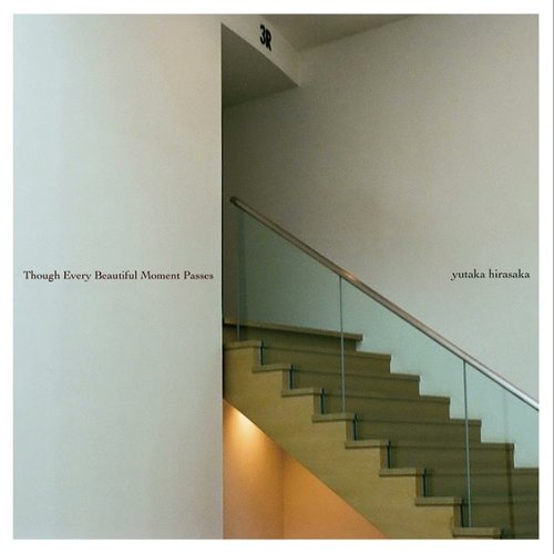 Though Every Beautiful Moment Passes