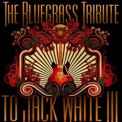 The Bluegrass Tribute to Jack White