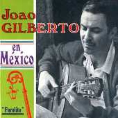 João Gilberto en Mexico