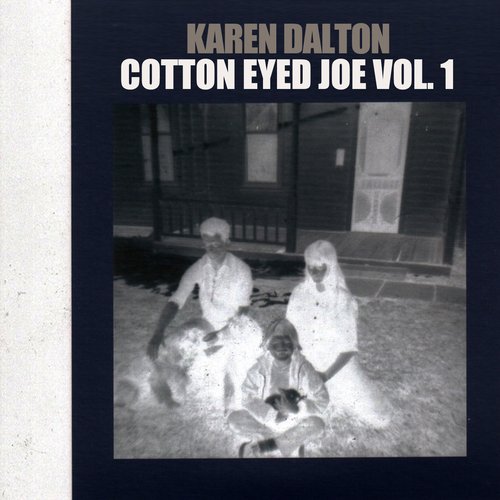 Cotton Eyed Joe, Vol. 1