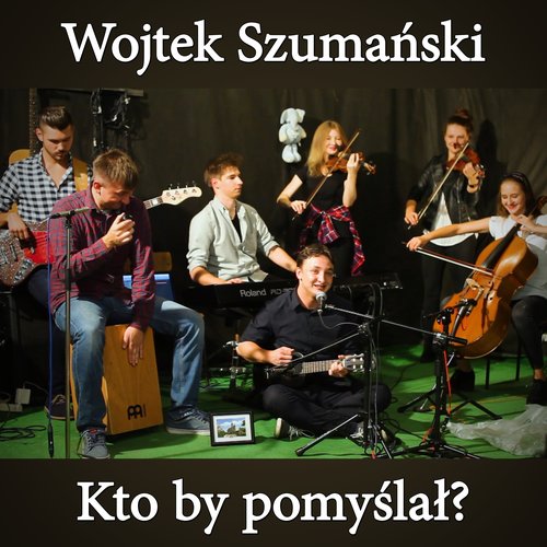 Kto By Pomyślał?
