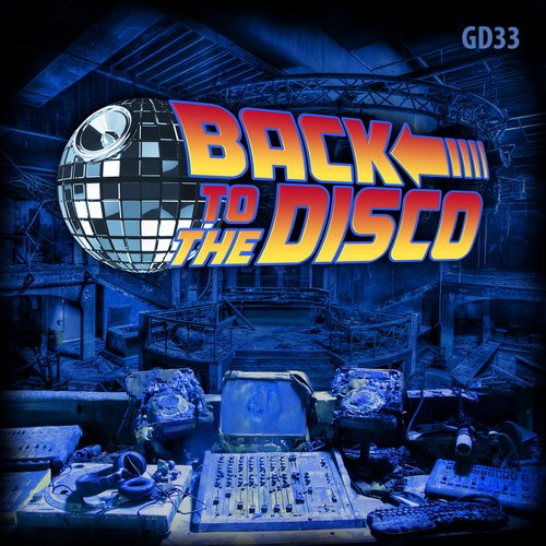 Gabberdisco 33 - Back To The Disco