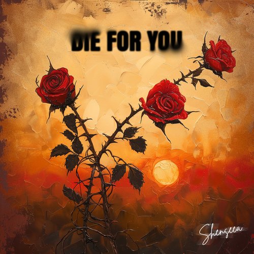 Die For You