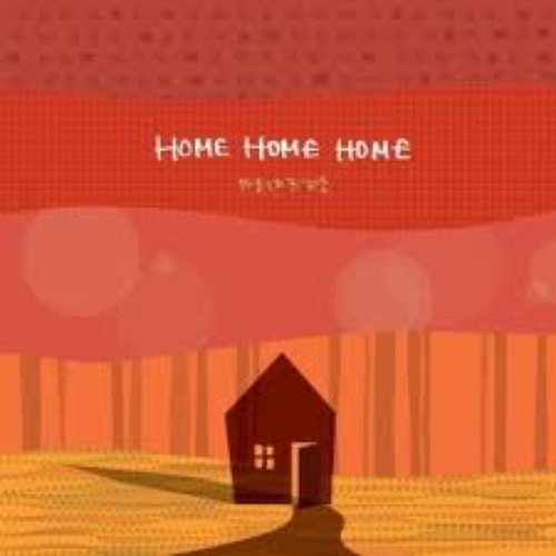 HOME HOME HOME