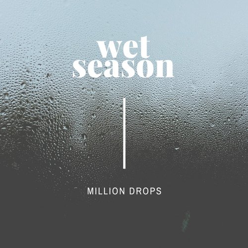 Wet Season