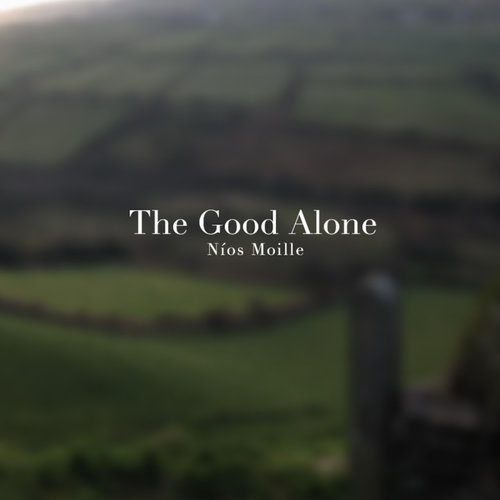 The Good Alone