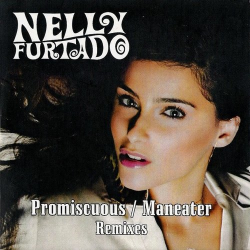 Promiscuous / Maneater (Remixes)