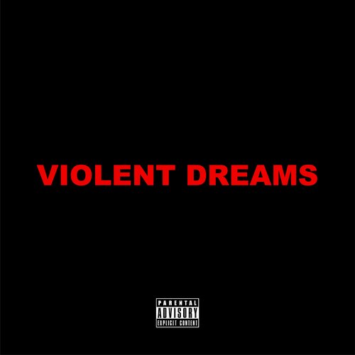 Violent Dreams