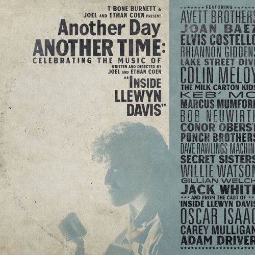 Another Day, Another Time: Celebrating the Music of 'Inside Llewyn Davis'