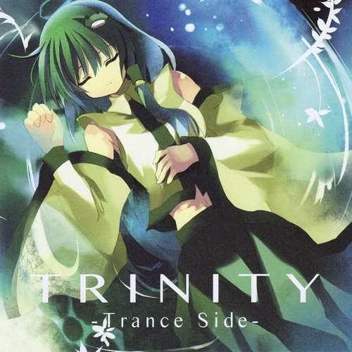 TRINITY -Trance Side-